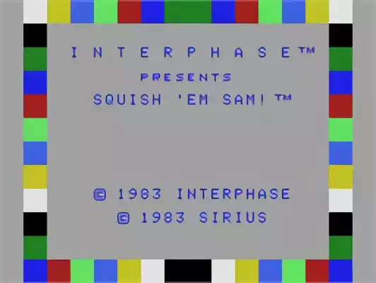 Image n° 4 - titles : Squish 'Em Sam!