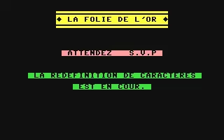 jeu Folie de l'Or, La