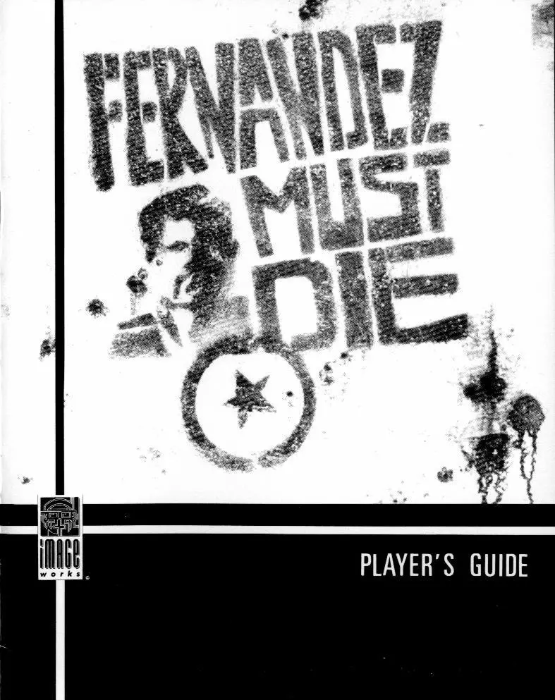 manual for Fernandez Must Die