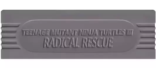 Image n° 3 - cartstop : Teenage Mutant Ninja Turtles III - Radical Rescue Image n° 3 - cartstop : Teenage Mutant Ninja Turtles III - Radical Rescue