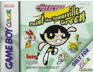 manual for Powerpuff Girls, The - Paint the Townsville Green