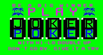 jeu Joker Poker (Version 16.03BI 5-10-85, Joker Poker ICB 9-30-86) jeu Joker Poker (Version 16.03BI 5-10-85, Joker Poker ICB 9-30-86)