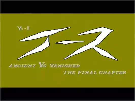 Image n° 11 - titles : Ys II - Ancient Ys Vanished - The Final Chapter